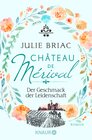 Buchcover Château de Mérival. Der Geschmack der Leidenschaft