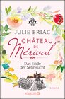 Buchcover Château de Mérival. Das Ende der Sehnsucht