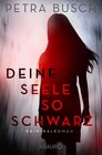 Buchcover Deine Seele so schwarz