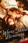 Buchcover White Trash Beautiful