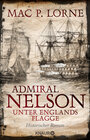 Buchcover Admiral Nelson – Unter Englands Flagge