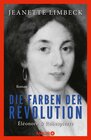 Buchcover Die Farben der Revolution. Éléonore und Robespierre