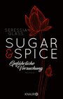 Buchcover Sugar & Spice - Gefährliche Versuchung