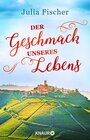 Buchcover Der Geschmack unseres Lebens