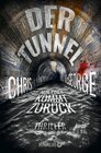 Buchcover Der Tunnel - Nur einer kommt zurück