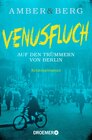 Buchcover Venusfluch. Auf den Trümmern von Berlin