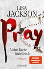 Buchcover Pray - Meine Rache findet euch