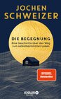 Buchcover Die Begegnung. Eine Geschichte über den Weg zum selbstbestimmten Leben