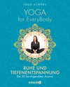 Buchcover Yoga for EveryBody - Ruhe und Tiefenentspannung