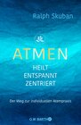 Buchcover ATMEN - heilt - entspannt - zentriert