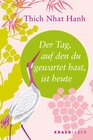 Buchcover Der Tag, auf den du gewartet hast, ist heute
