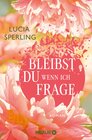 Buchcover Bleibst du, wenn ich frage