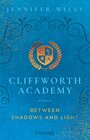 Buchcover Cliffworth Academy – Between Shadows and Light