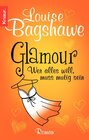 Buchcover Glamour - Wer alles will, muss mutig sein