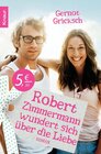 Buchcover Robert Zimmermann wundert sich über die Liebe