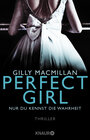 Buchcover Perfect Girl - Nur du kennst die Wahrheit