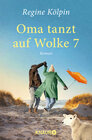 Buchcover Oma tanzt auf Wolke 7