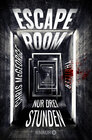 Buchcover Escape Room - Nur drei Stunden