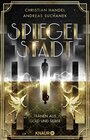 Buchcover Spiegelstadt. Tränen aus Gold und Silber