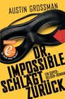 Buchcover Dr. Impossible schlägt zurück