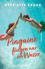 Buchcover Pinguine fliegen nur im Wasser