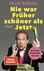 Buchcover Nie war Früher schöner als Jetzt
