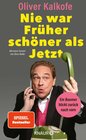Buchcover Nie war Früher schöner als Jetzt