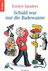 Buchcover Schuld war nur die Badewanne