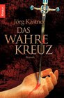 Buchcover Das Wahre Kreuz