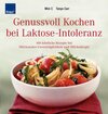 Buchcover Genussvoll Kochen bei Laktose-Intoleranz