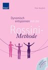 Buchcover Dynamisch entspannen mit der Rossini-Methode