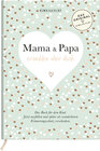 Buchcover Mama und Papa erzählen über dich I Elma van Vliet