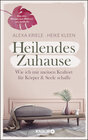 Buchcover Heilendes Zuhause