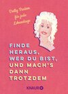 Buchcover Finde heraus, wer du bist, und mach's dann trotzdem