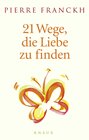 Buchcover 21 Wege, die Liebe zu finden