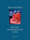 Buchcover Die zehn Geheimnisse der Liebe