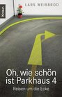 Buchcover Oh, wie schön ist Parkhaus 4