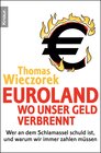 Buchcover Euroland: Wo unser Geld verbrennt