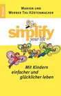 Buchcover Simplify your Life - Mit Kindern einfacher und glücklicher leben