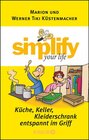 Buchcover Simplify your life - Küche, Keller, Kleiderschrank entspannt im Griff