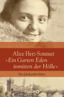 Buchcover Alice Herz-Sommer - "Ein Garten Eden inmitten der Hölle"