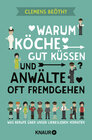 Buchcover Warum Köche gut küssen und Anwälte oft fremdgehen