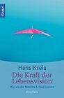 Buchcover Die Kraft der Lebensvision