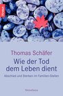 Buchcover Wie der Tod dem Leben dient