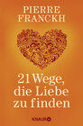 Buchcover 21 Wege, die Liebe zu finden