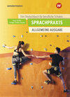 Buchcover Sprachpraxis: Ein Deutschbuch für Berufliche Schulen - Allgemeine Ausgabe