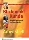 Buchcover Blickpunkt Kunde / Blickpunkt Kunde - Geschäftsprozesse im Einzelhandel