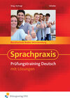 Buchcover Sprachpraxis / Sprachpraxis - Prüfungstraining Deutsch