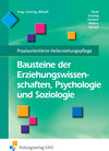 Buchcover Praxisorientierte Heilerziehungspflege / Bausteine der Erziehungswissenschaften, Psychologie und Soziologie