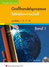 Buchcover Großhandelsprozesse - die fachsystematische Reihe / Großhandelsprozesse Betriebswirtschaft